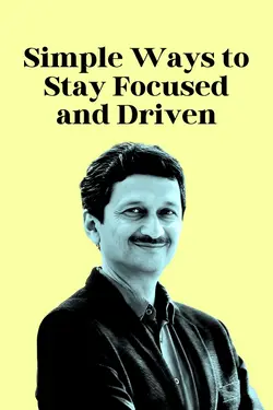 Vivek Atray’s Guide to Staying Motivated When Nothing Works