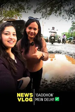Vlog Ft. The Potholes of Delhi!