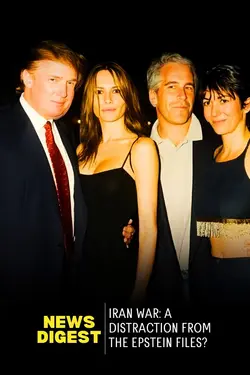 Iran War: Distraction from Epstein Files?