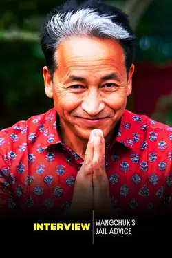 Go to Jail Once? Here’s Why Wangchuk Recommends It