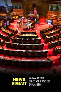 Rajya Sabha Election Process Explained!