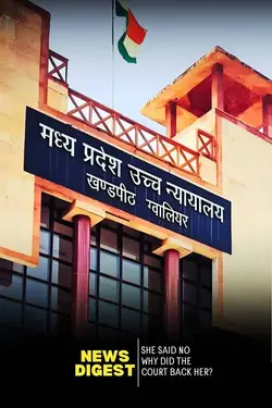 Madhya Pradesh High Court: Her choice matters