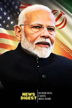US-Iran Deal: 5 Ways India Gains
