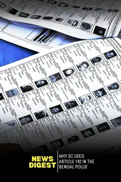 Article 142 in Bengal Polls!