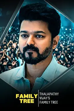 Thalapathy Vijay’s Family Tree