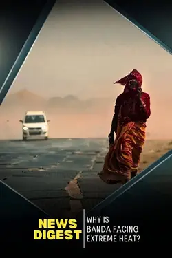 Why Is Banda Facing Extreme Heat?