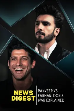 Ranveer vs Farhan: Don 3 War Explained