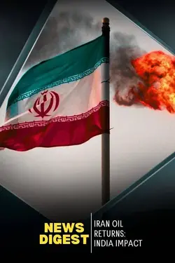 Iran Oil Is Back: What It Means For India