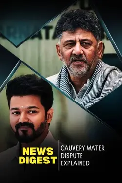Cauvery Water Dispute Explained