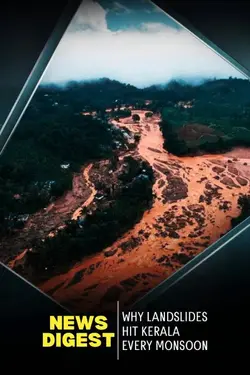 Why Kerala Faces Landslides Every Year?